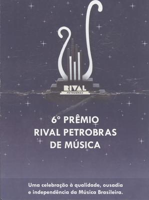 6º Prêmio Rival Petrobras de Música
