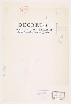 Decreto sobre a mesa dos generaes affim na Campanha, como nos Quarteis.