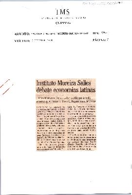 Instituto Moreira Salles debate economias latinas: Pedro Malan e Celso Lafer ;participaram de evento que discutiu Brasil, Argentina e México