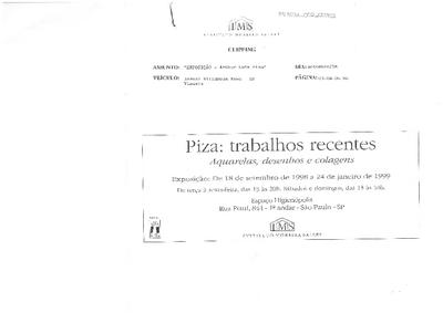 Piza: Trabalhos recentes: Aquarelas, desenhos e colagens