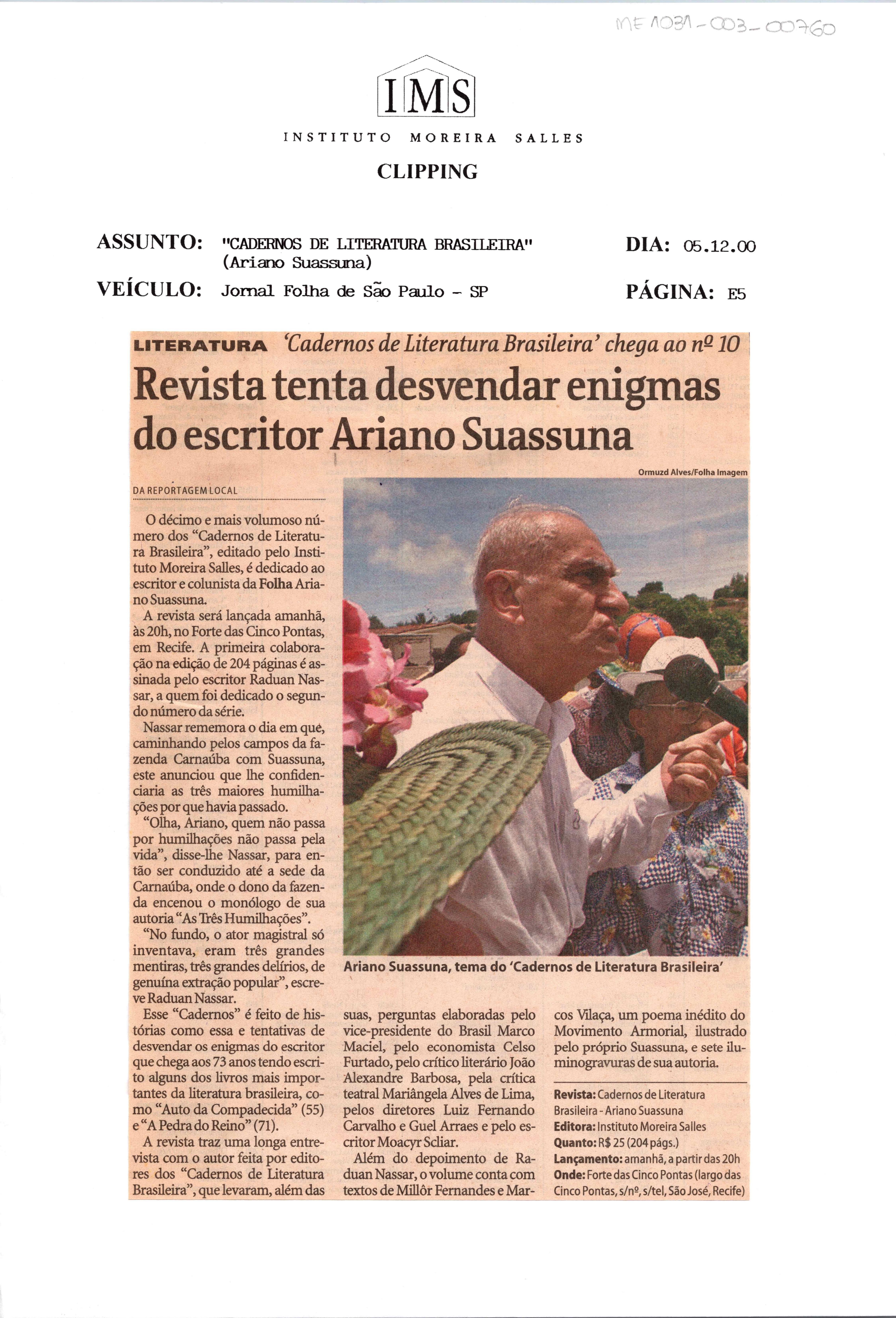 Revista tenta desvendar enigmas do escritor Ariano Suassuna