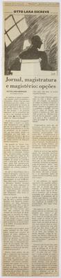Jornal, magistratura e magistério: opções