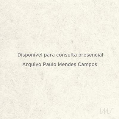 Rematando meio século;Poemas de T.S. Eliot;[Entrevistas];Impressionam-me o mistério Rimbaud...;O homem que come vidro;Se fores fonte