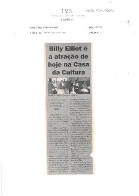 Billy Elliot é a atração de hoje na Casa da Cultura