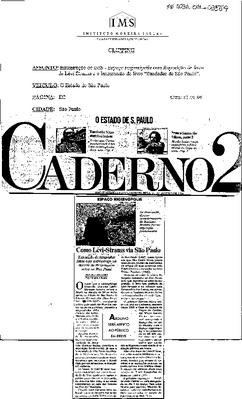Como Lévi-Strauss via São Paulo: Exposição de fotografias feitas pelo antropólogo ;na década de 30 inaugura salas da Rua Piauí