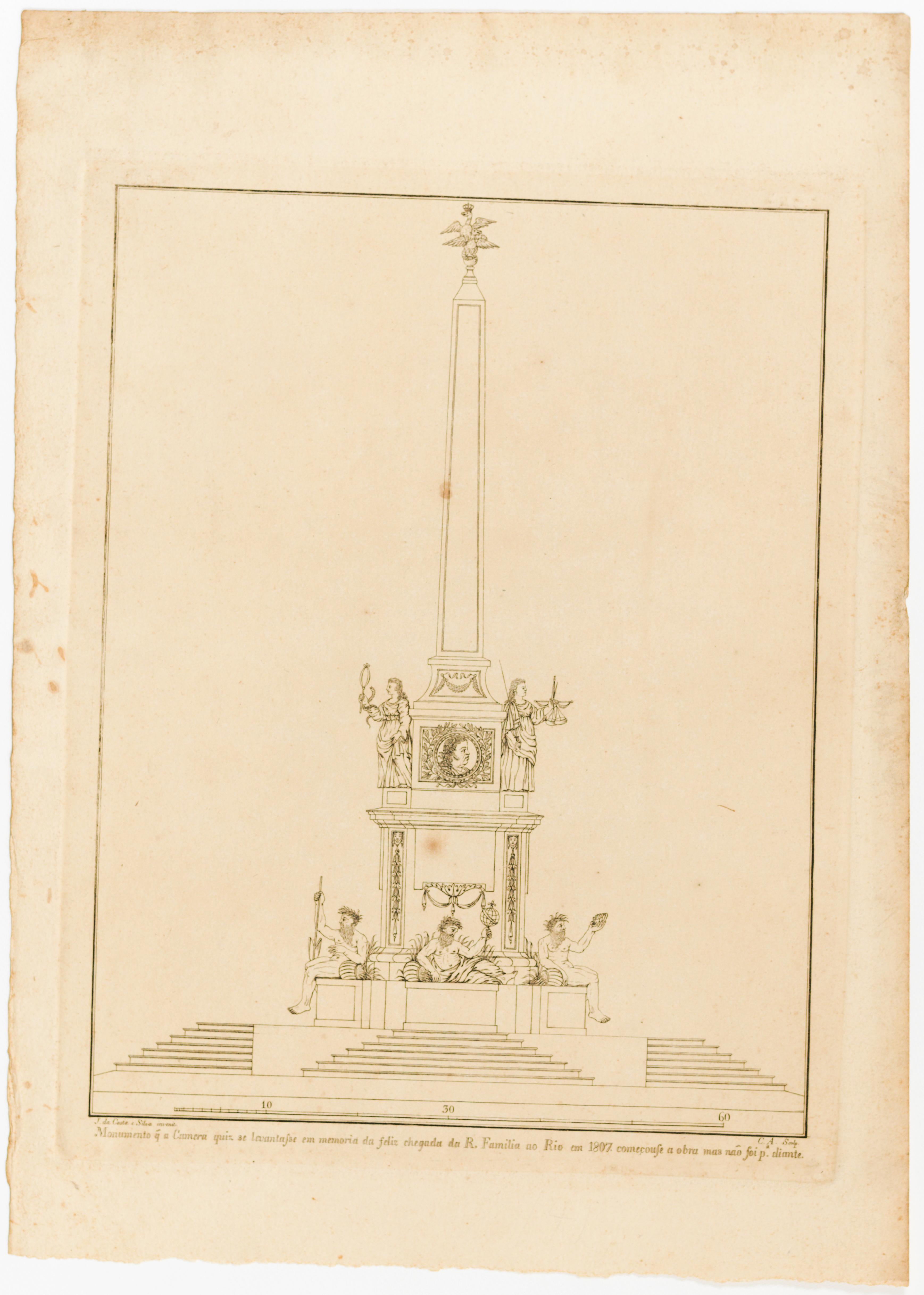 Monumento q a Camera quiz se levantasse em memoria da feliz chegada da R. Familia ao Rio em 1807. começousse a obra mas não foi pª. Diante