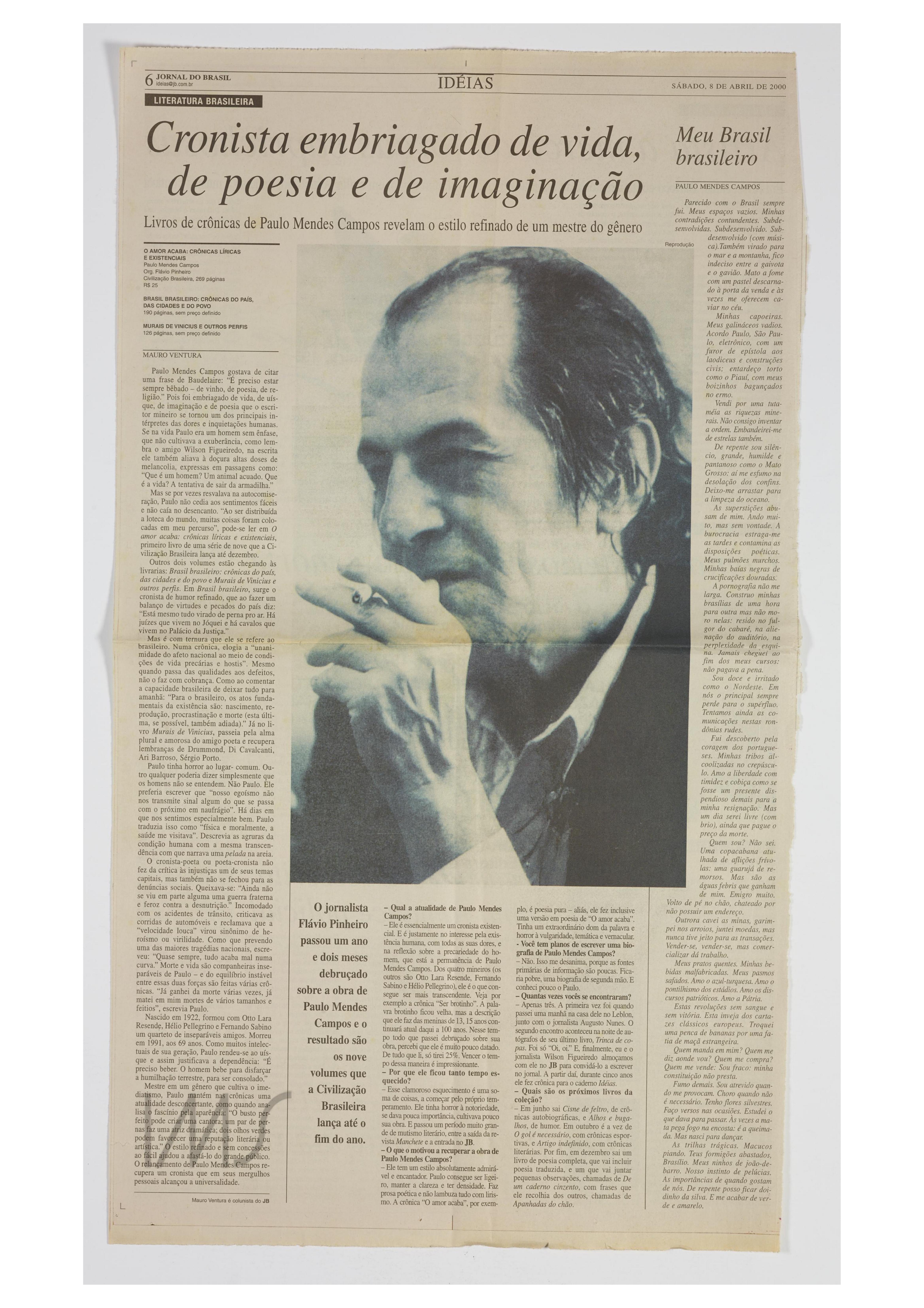 Cronista embriagado de vida, de poesia e de imaginação