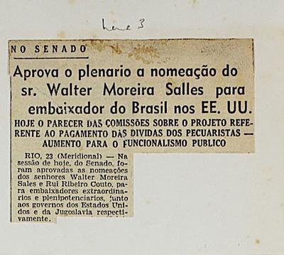 Aprova o plenario a nomeação do sr. Walter Moreira Salles para embaixador do Brasil nos EE. UU.