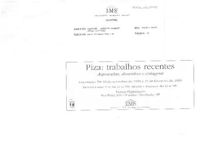 Piza: trabalhos recentes: Aquarelas, desenhos e colagens