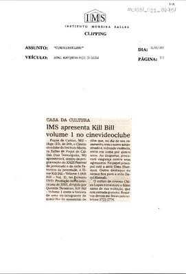 Casa da Cultura: IMS apresenta Kill Bill volume 1 no cinevideoclube