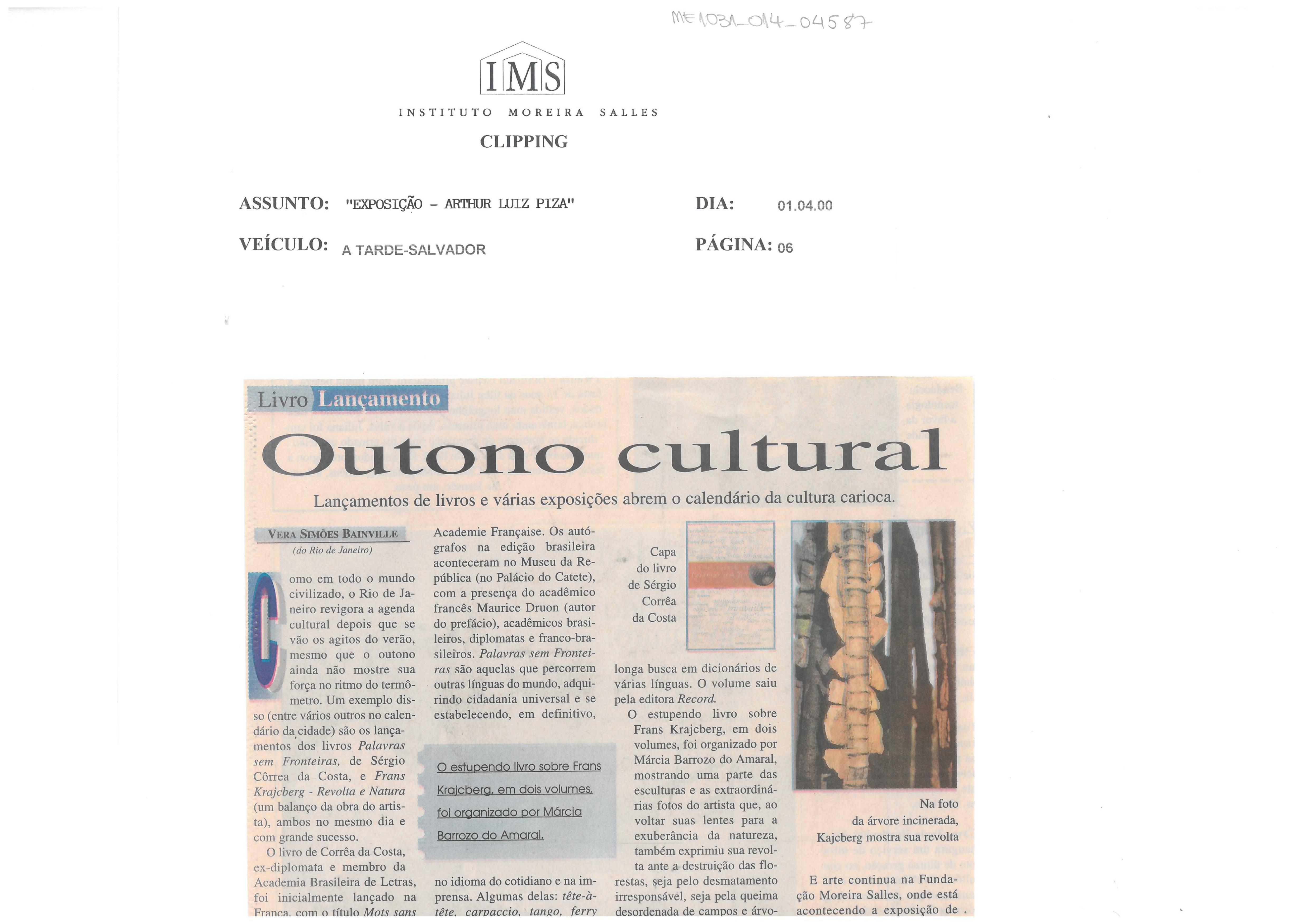 Livro - Lançamento: Outono cultural: Lançamentos de livros e várias expo-;sições abrem o calendário da cultura carioca