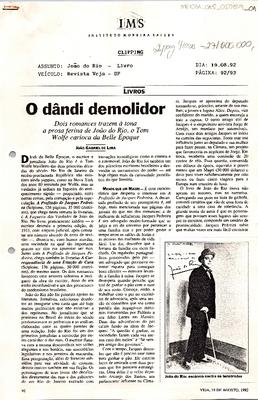 O dândi demolidor: Dois romances trazem à tona a prosa ferina de João do ;Rio, o Tom Wolfe carioca da Belle Époque