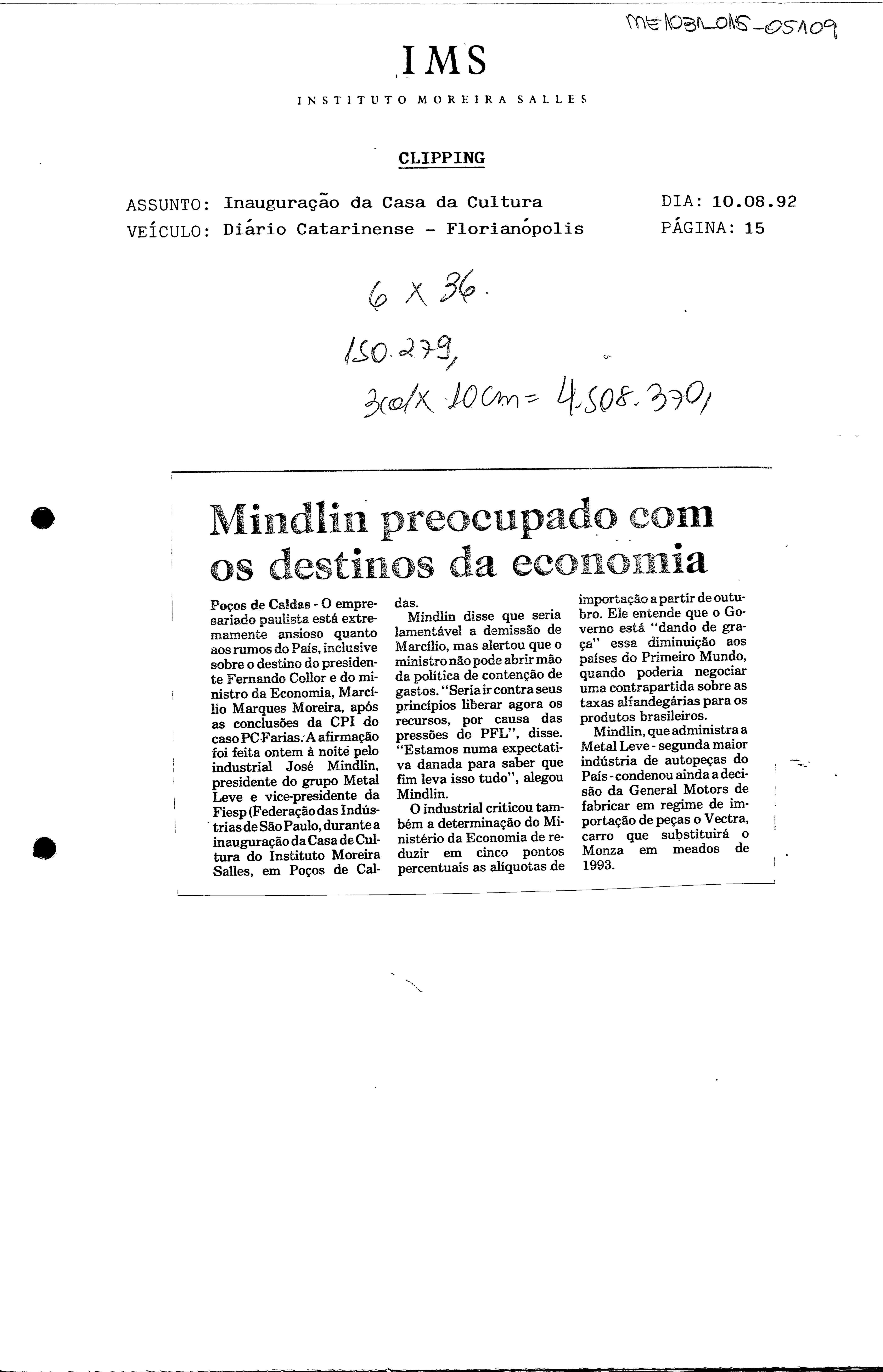 Mindlin preocupa com os destinos da economia