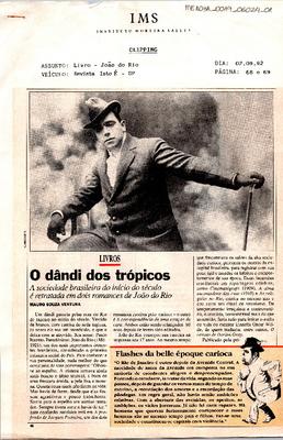 O dândi dos trópicos: A sociedade brasileira do início do século é ;retratado em dois romances de João do Rio