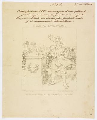 Poligrafia: O caipira paulistano. Independência e liberdade, ou morte.