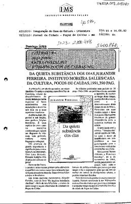 Literatura:Da quieta substância dos dias, Jurandir Ferreira. Instituto Moreira ;Salles/ Casa da Cultura, Poços de Caldas, 1991, 390 PAG.