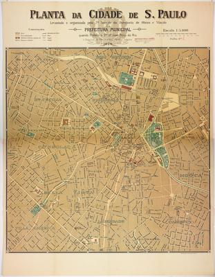 Planta da Cidade de S. Paulo Levantada e organisada pela 7ª Secção da Directoria de Obras e Viação da Prefeitura Municipal quando Prefeito o Snr. Dr. José Pires do Rio e Director de Obras o Engº. Arthur Saboya 1929