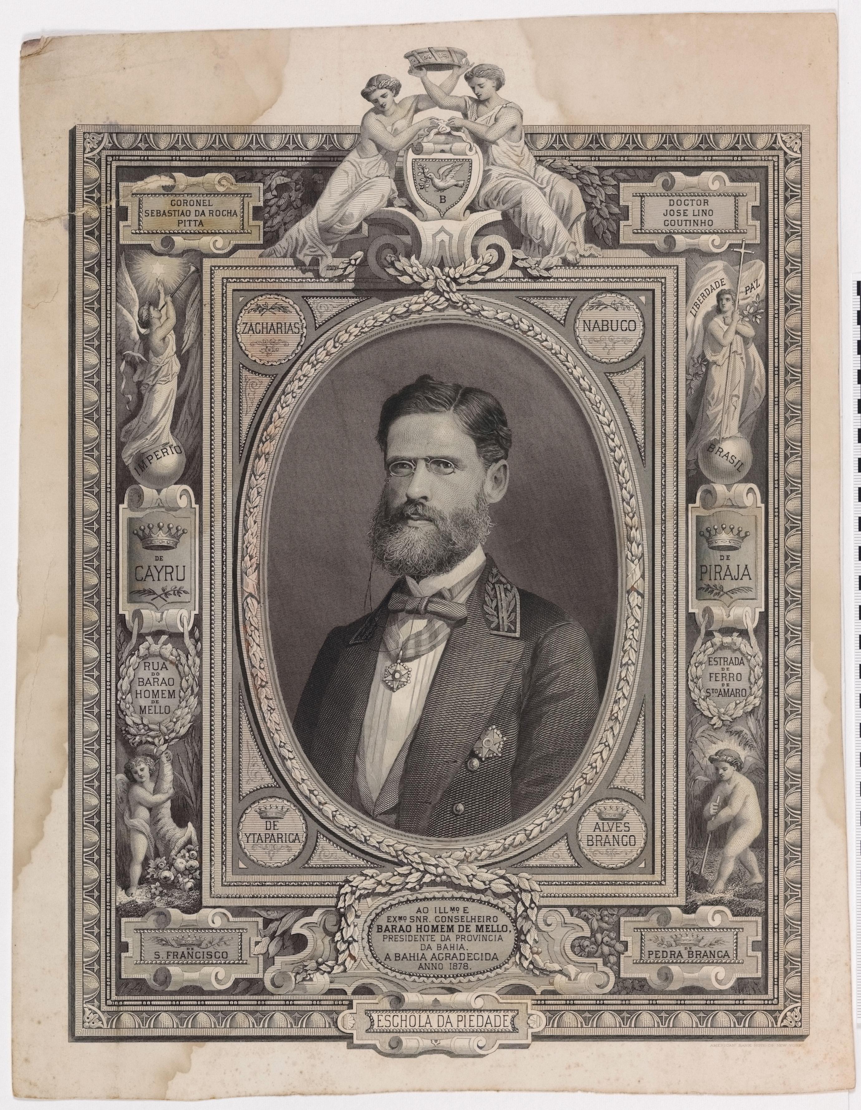 Ao Illmo. e Exmo. Snr. Conselheiro Barao Homem de Mello, Presidente da Provincia da Bahia. A Bahia Agradecida. Anno 1878