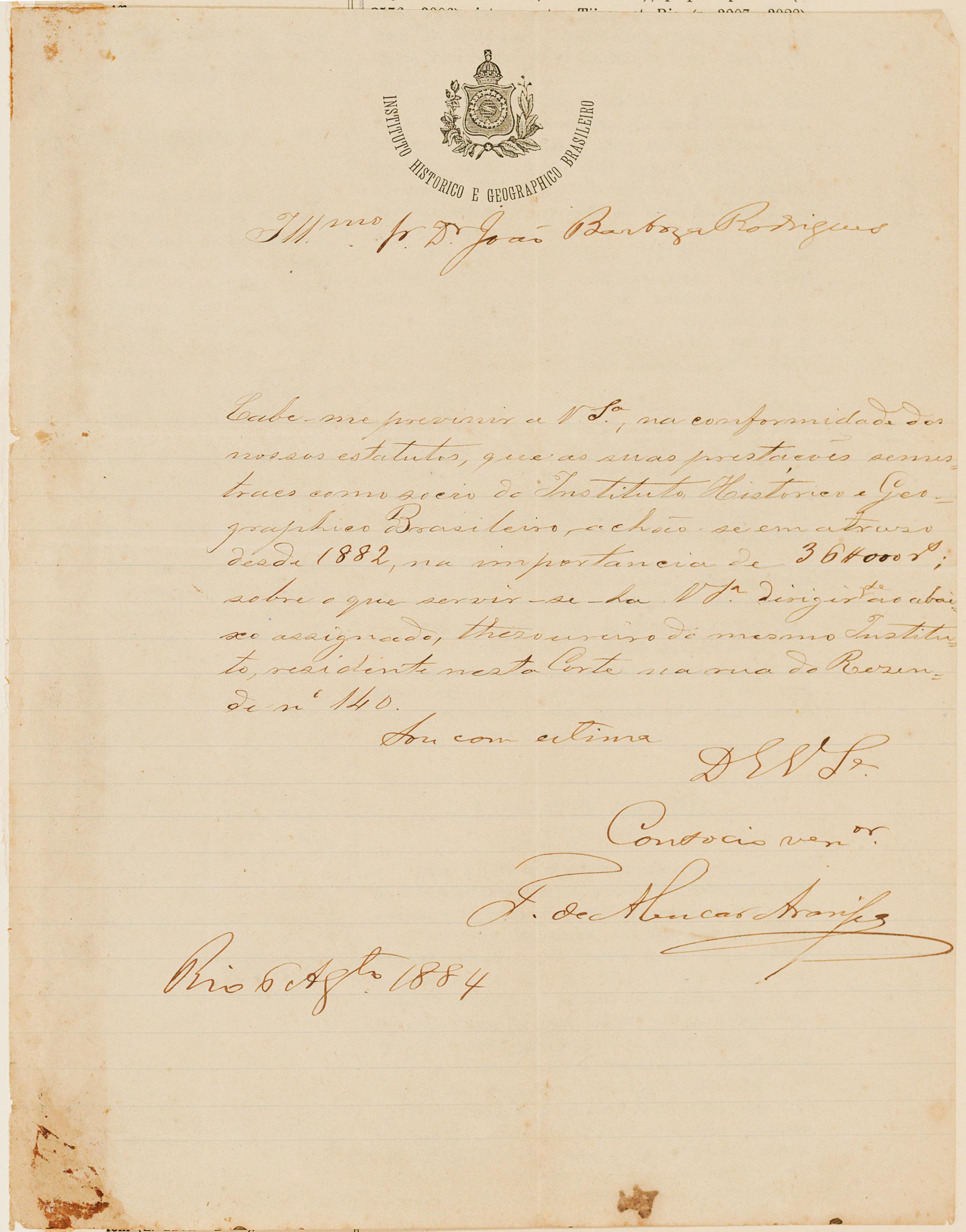 [Cobrança das anuidades desde 1882, devidas por João Barbosa Rodrigues ao Instituto Histórico e Geográfico Brasileiro]