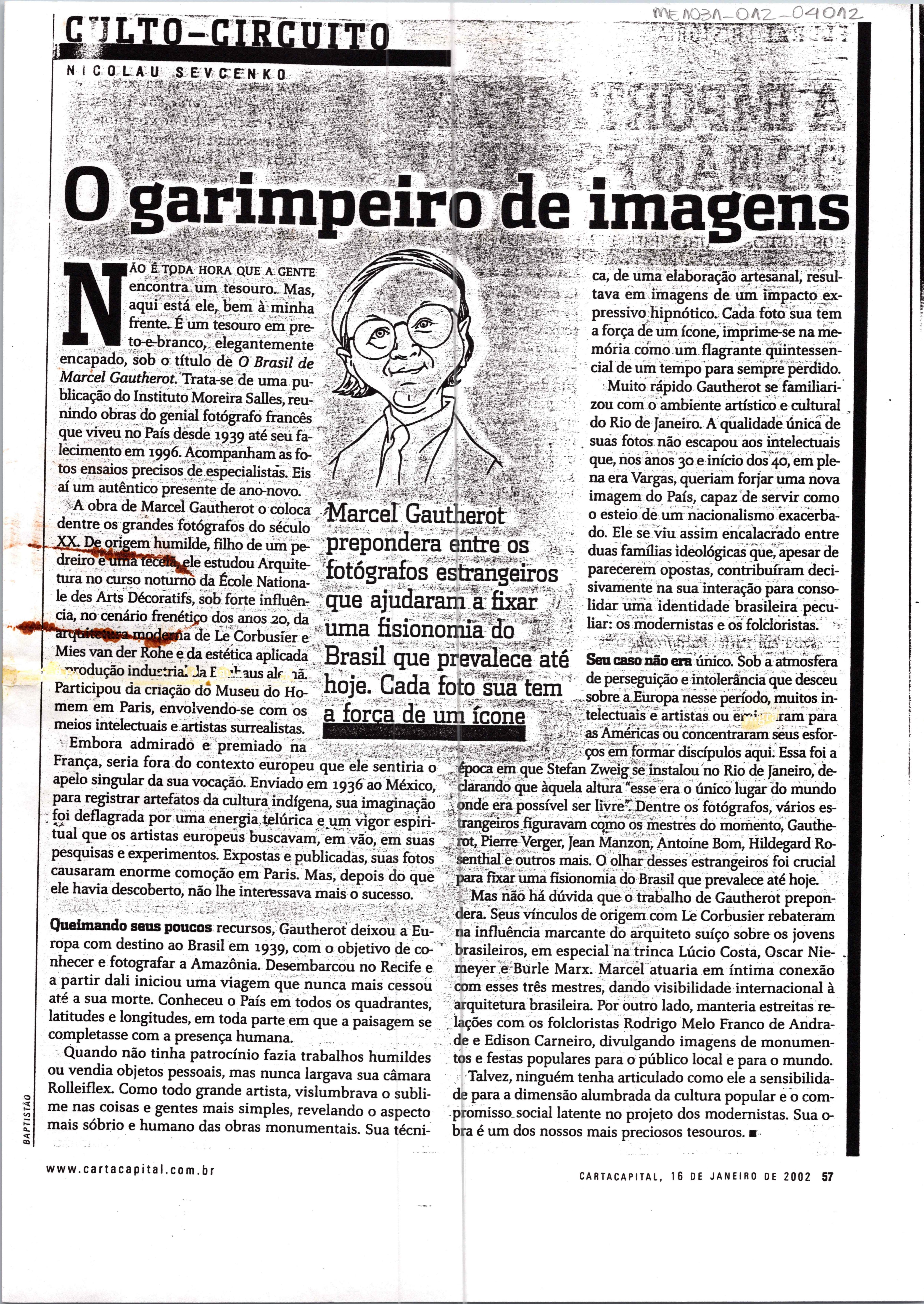 Culto-Circuito: O garimpeiro de imagens