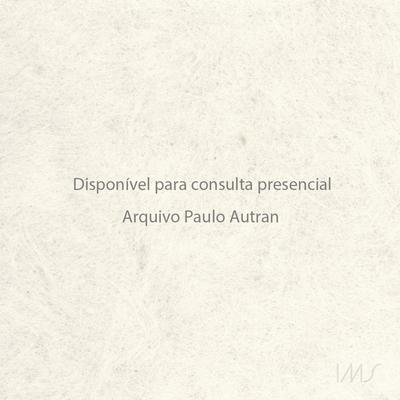 27°: de outubro de 1975, todo ano de 1976, a julho de 1977;8°: de janeiro de 1958 a dezembro de 1958;Encontro às cegas;Minha fala na homenagem da Sharp;12°: de janeiro de 1961 a agosto de 1961;17°: de dezembro de 1964 a julho de 1965;21°: de julho de 1967 a junho de 1968;3°: de dezembro de 1953, todo ano de 1954 a janeiro de 1955;39°: de 26.03.85 a 31.10.85;Por quê contar a própria vida?...;[Paulo Autran sem comentários]