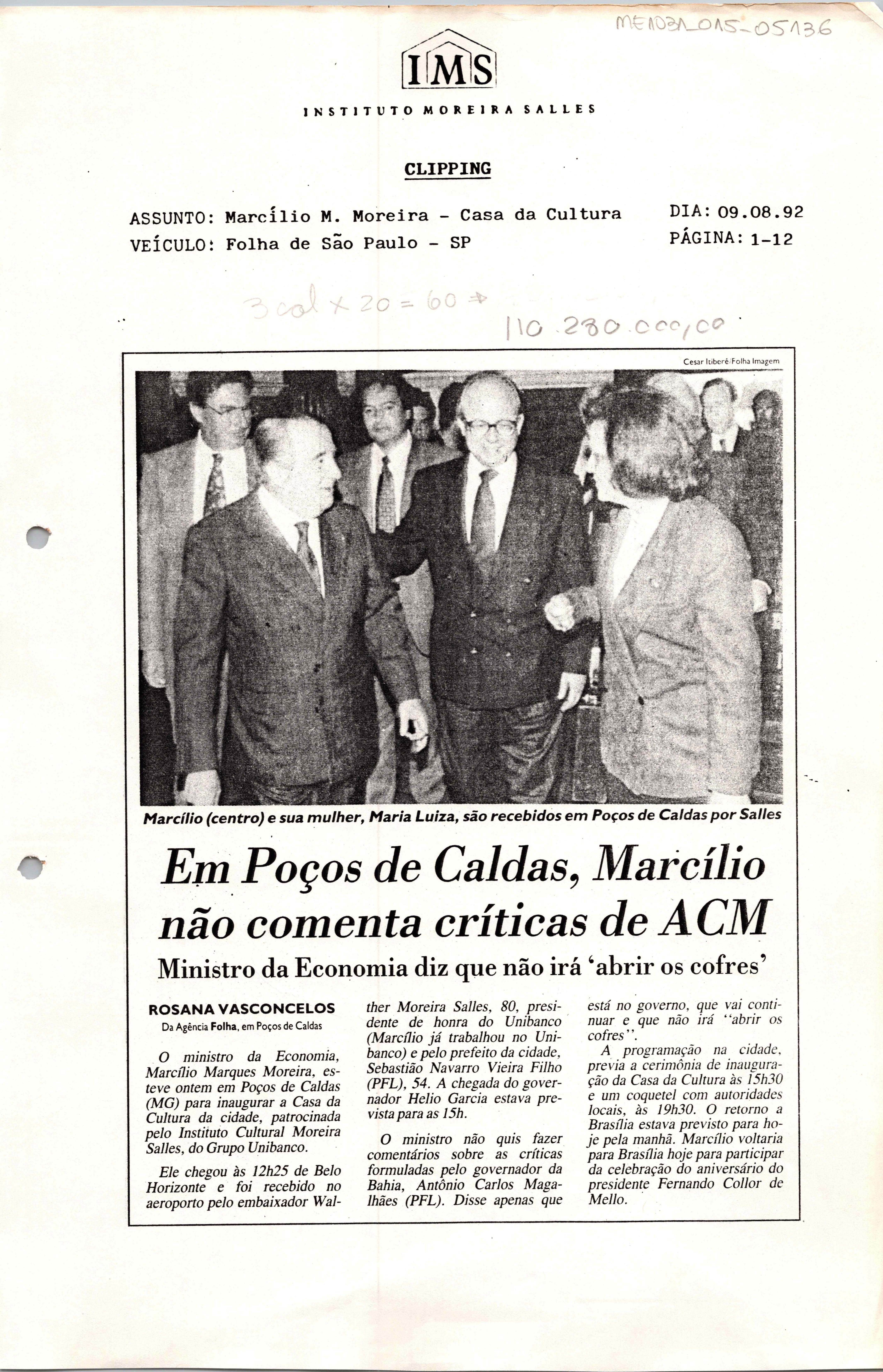 Em Poços de Caldas, Marcílio não comenta críticas de ACM: Ministro da Eco-;nomia diz que não irá 'abrir os cofres'