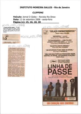 LINHA DE PASSE. UM FILME DIRIGIDO POR WALTER MOREIRA SALLES E DANIELA THOMES. 