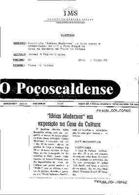 "Idéias Modernas" em exosição na Casa da Cultura;Rock mostrado em Vídeo-Laser