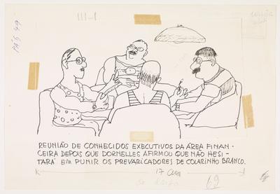 Reunião de conhecidos executivos da área financeira depois que Dornelles afirmou que não hesitará em punir os prevaricadores de colarinho branco.