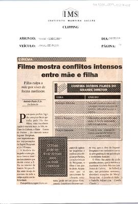 Cinema: Filme mostra conflitos intensos entre mãe e filha: Filha culpa a mãe por ;viver de forma medíocre