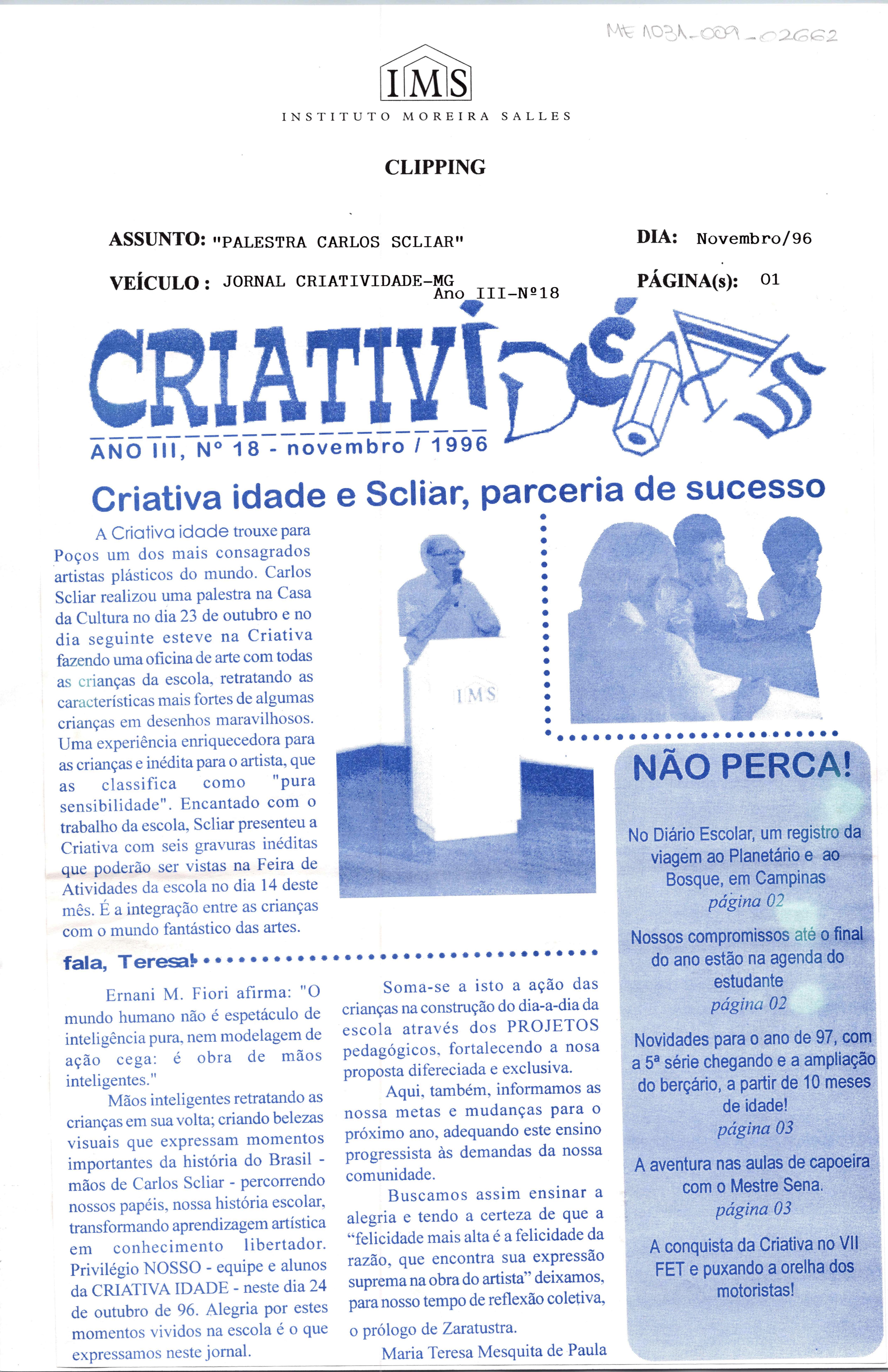 Criativa idade e Acliar, parceria de sucesso