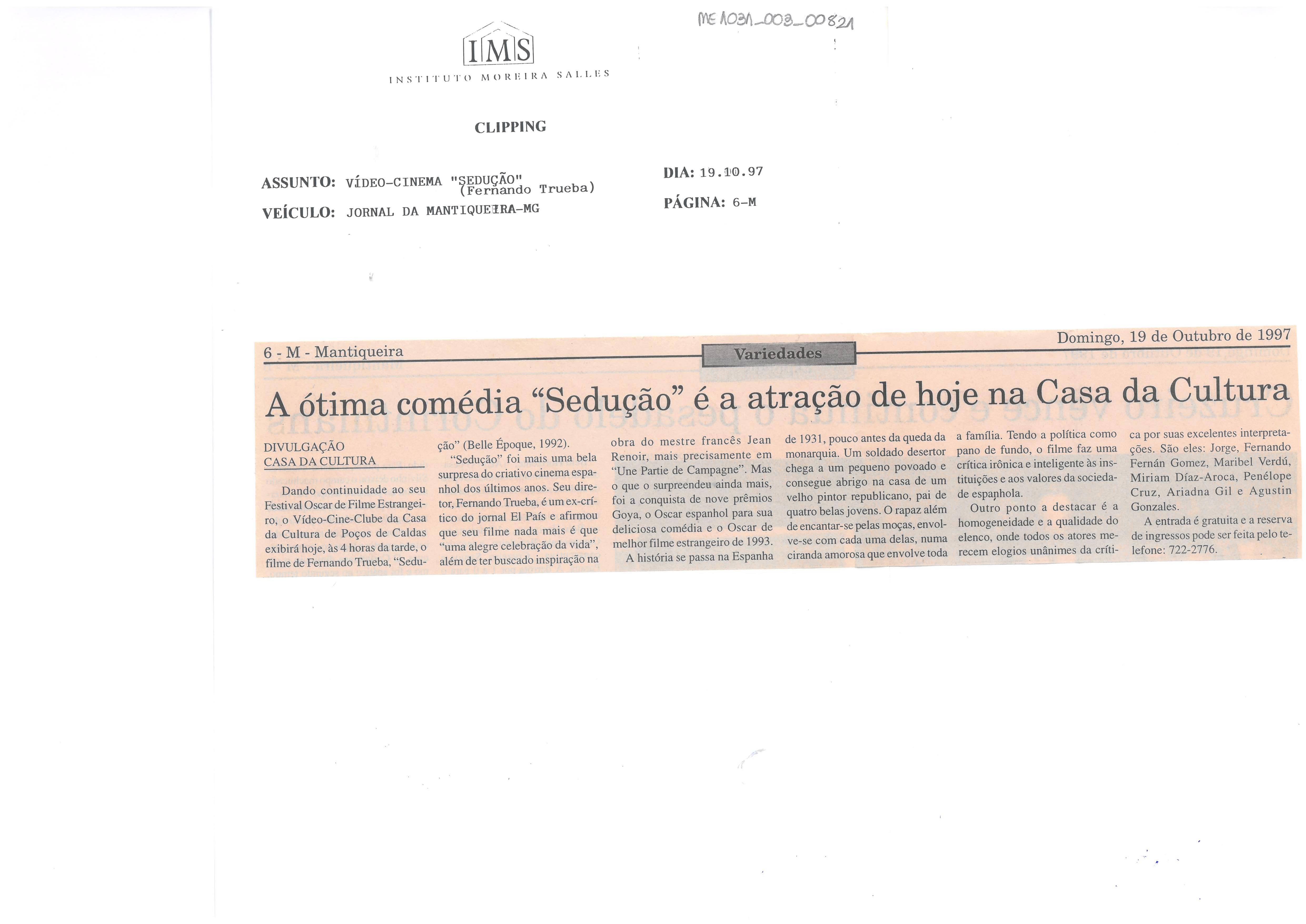 Variedades: A ótima comédia "Sedução" é a atração de hoje na Casa da Cultura