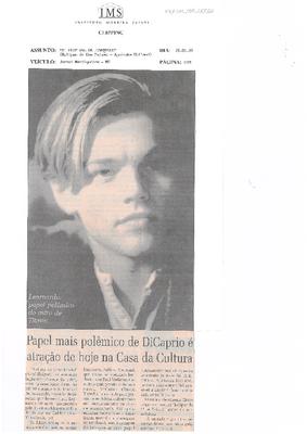 Papel mais polêmico de Dicaprio é atração de hoje na Casa da Cultura