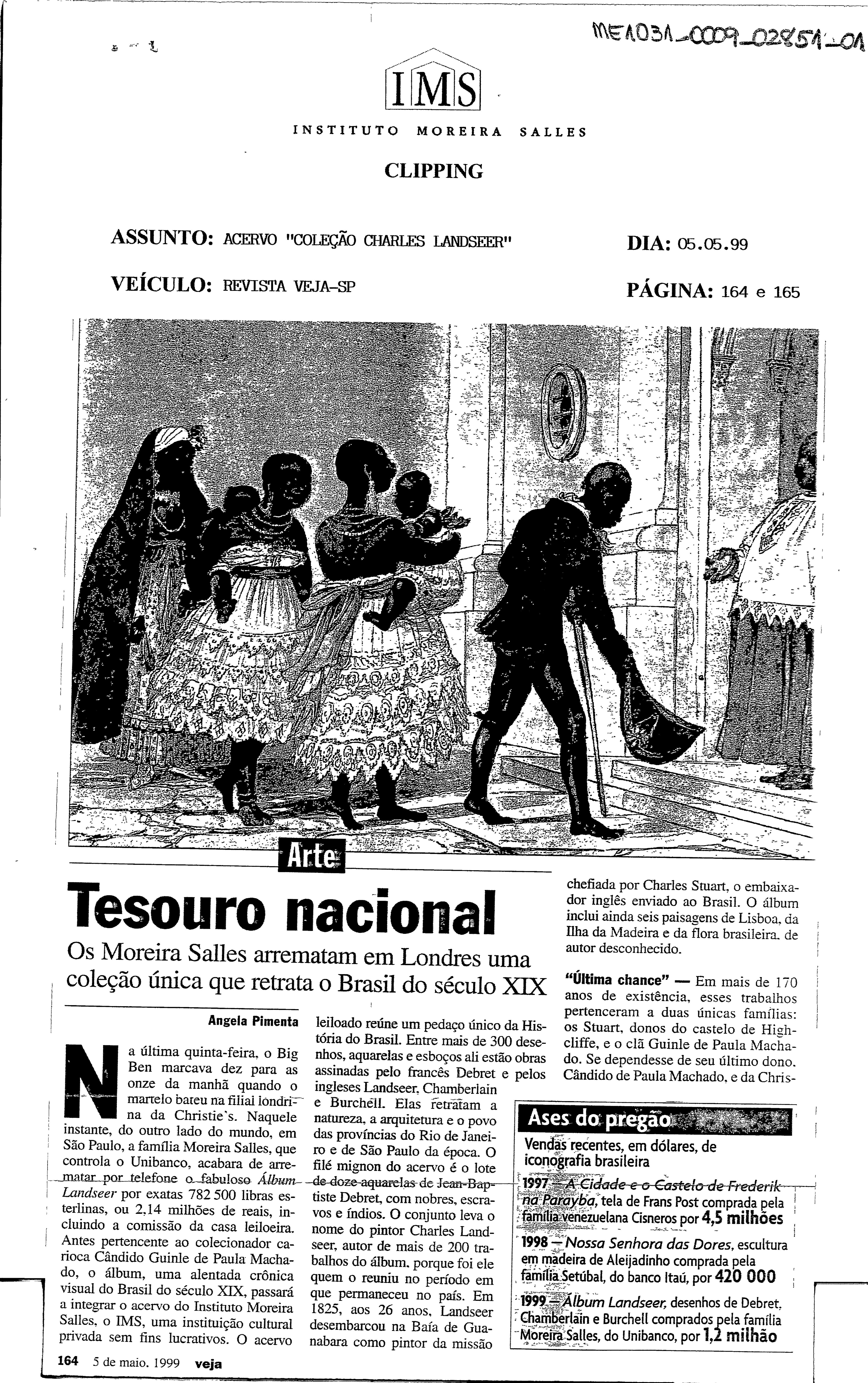 Tesouro nacional: Os Moreira Salles arrematam em Londres uma coleção única ;que retrata o Brasil do século XIX