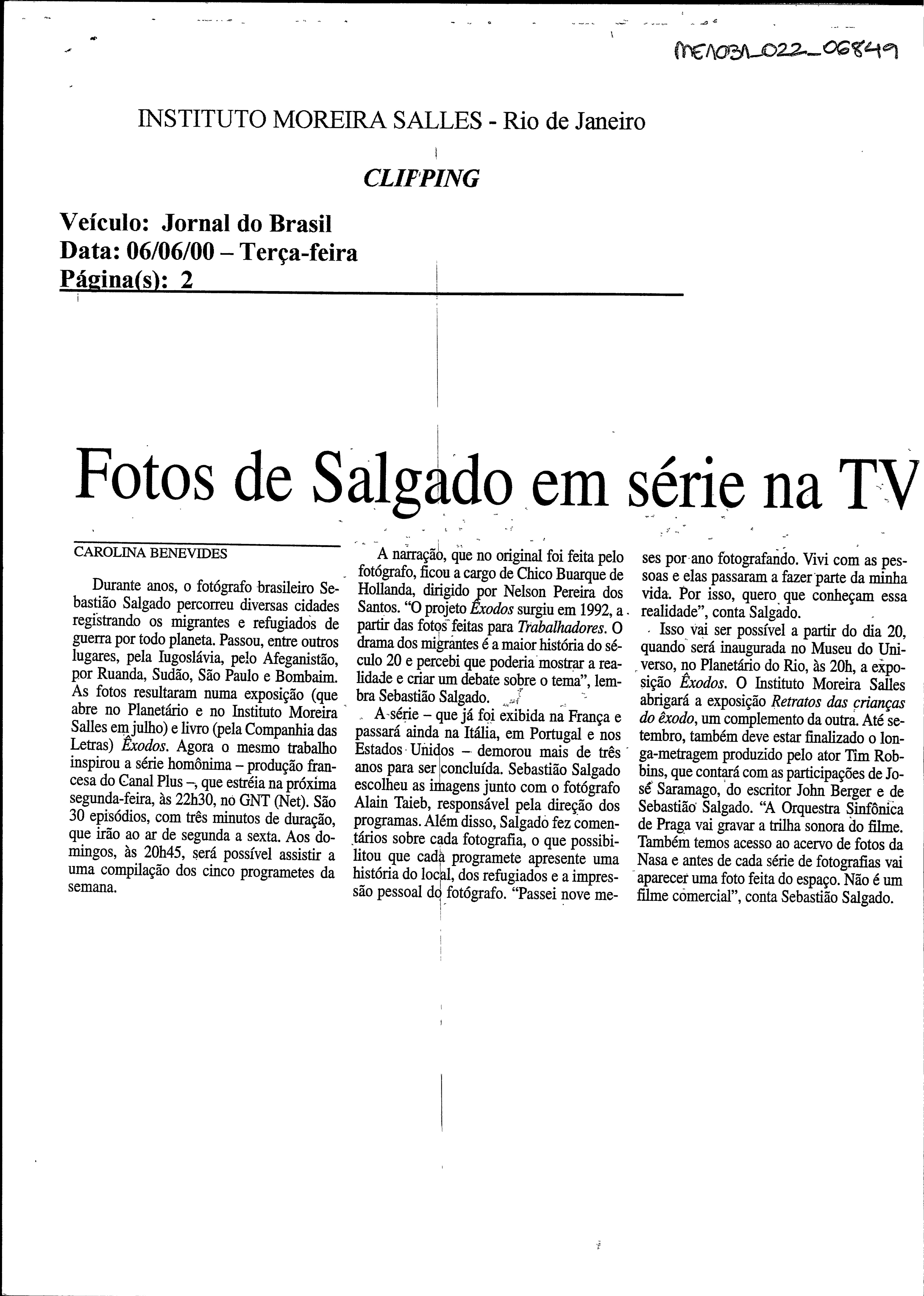 Fotos de Salgado em série na TV