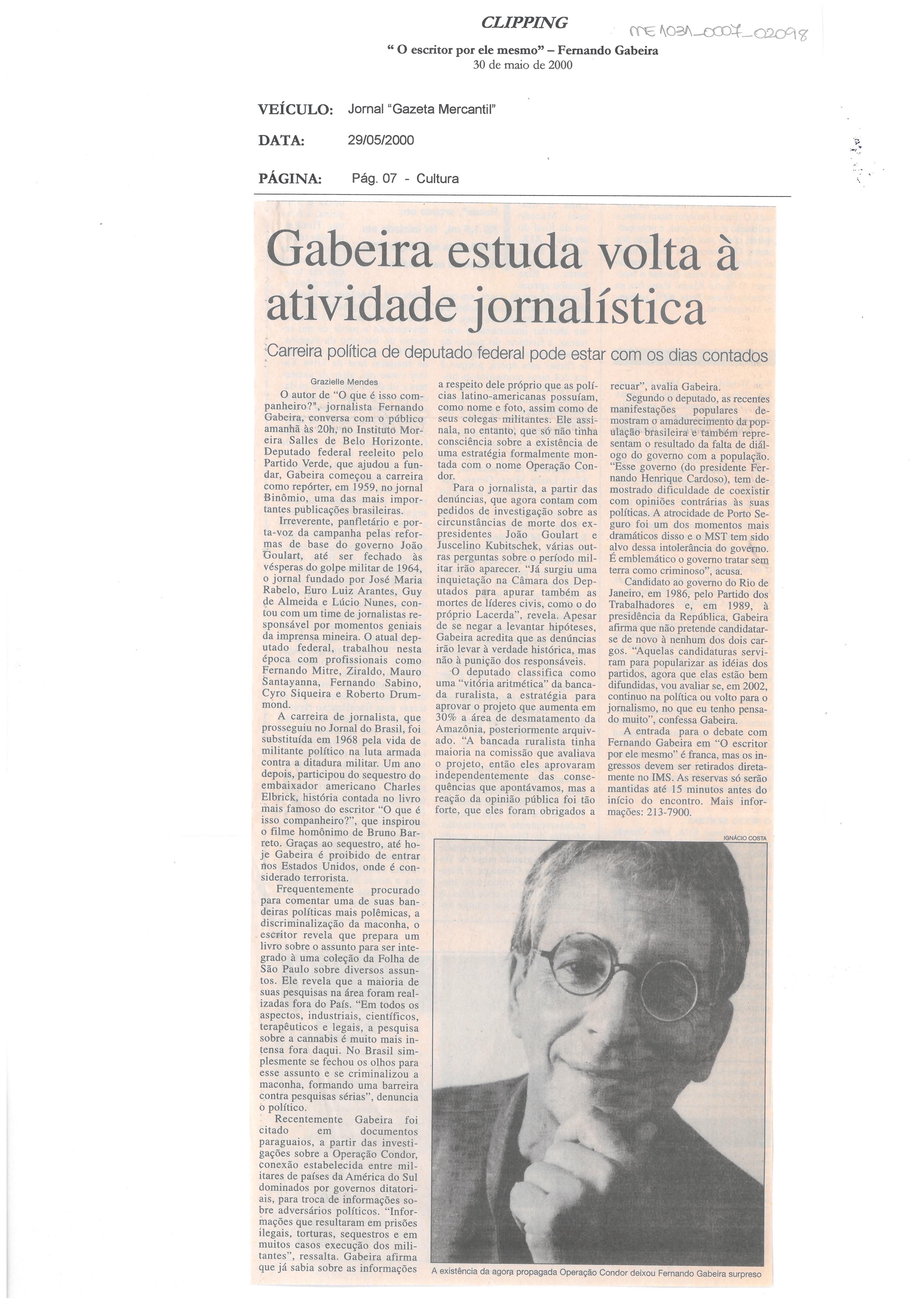 Gabeira estuda volta à atividade jornalística