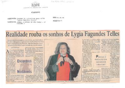 Realidade rouba os sonhos de Lygia Fagundes Telles
