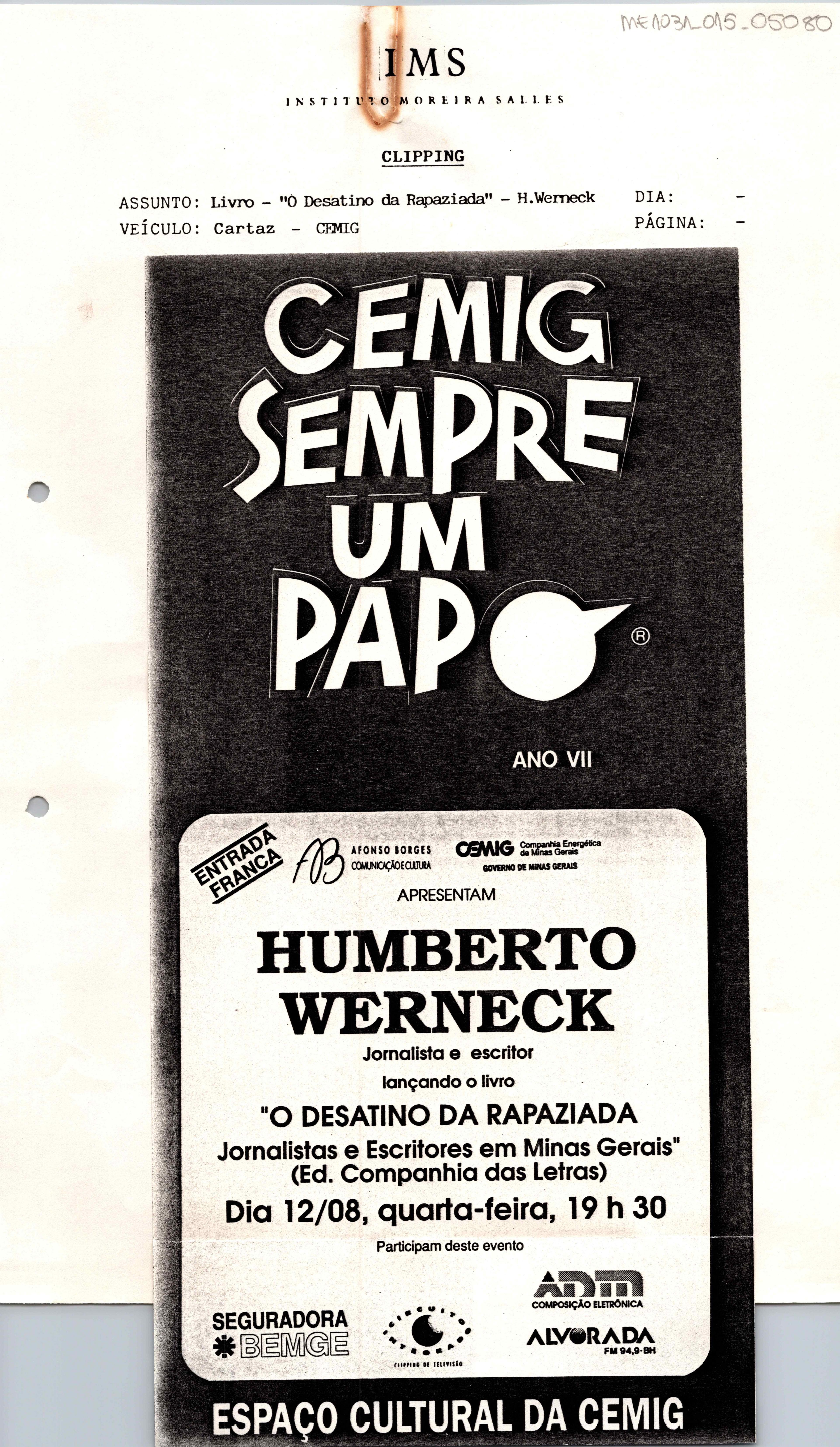 Cemig Sempre Um Papo: Humberto Werneck: "Desatino da Rapaziada"