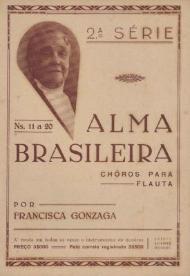 Álbum "Alma brasileira" 2ª série nºs 11 a 20 contendo: Atrahente, Aguará (Garça vermelha), Sabiá da mata, Caobimpará (Mar azul), Anga-Catú-Rama (Alma bondosa), Musiciana, Ary, Linda morena, Psyché, Aracê (O dia sai)