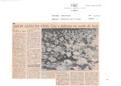 IMS: Amor Além da Vida: Céu e Inferno na noite de hoje