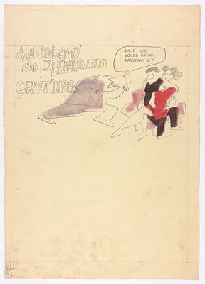 Ministério de perguntas cretinas