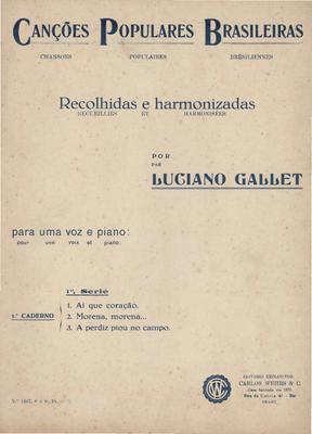 Canções populares brasileiras, 1ª série, 1º caderno: Ai que coração; Morena, morena...; A perdiz piou no campo