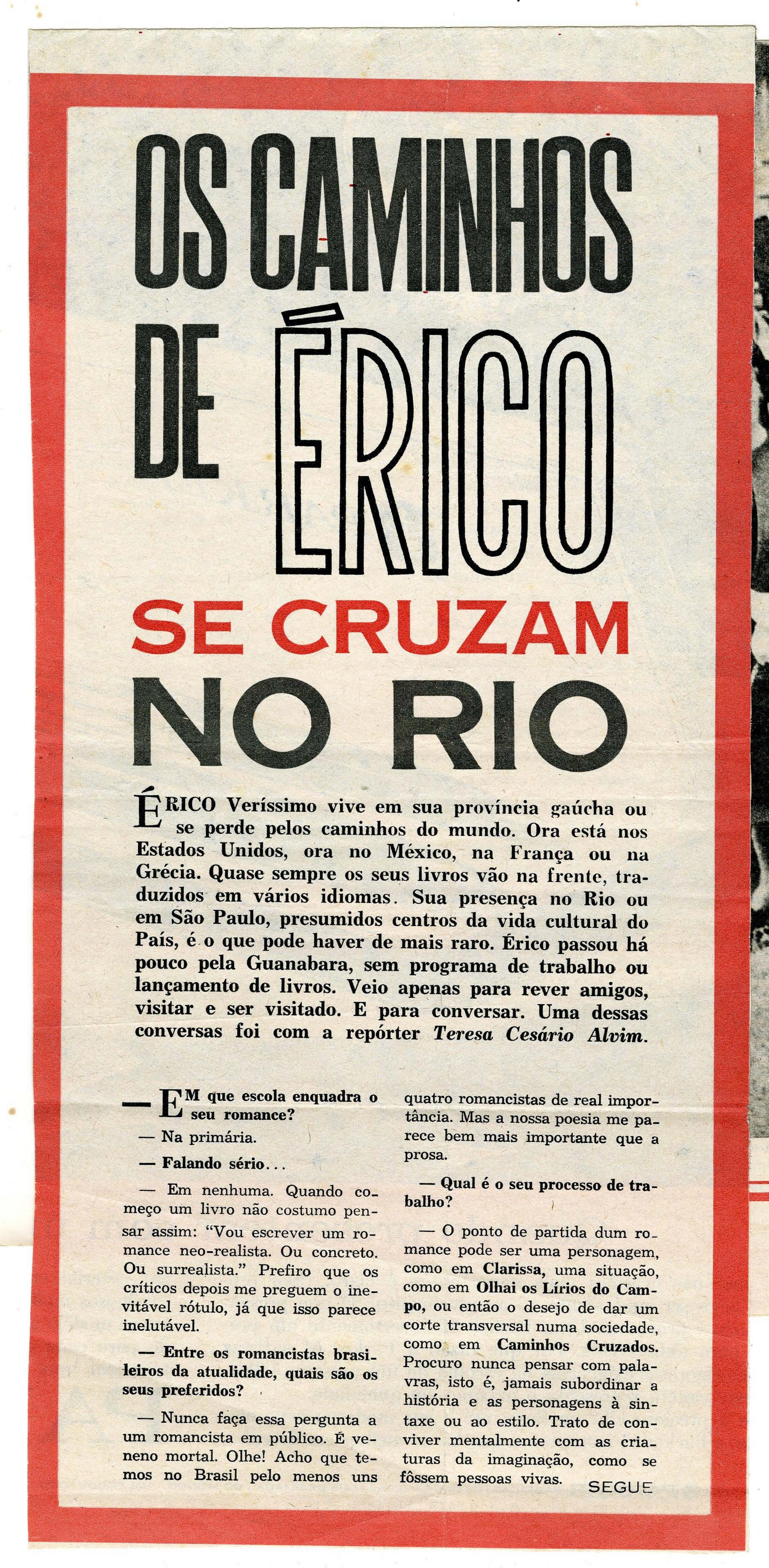 Os caminhos de Erico se cruzam no Rio