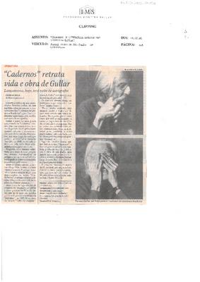 "Cadernos " retrata vida e obra de Gullar: Lançamento, hoje, terá noite de ;autógrafos