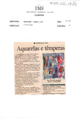 Gonçalo Ivo: Aquarelas e Têmperas